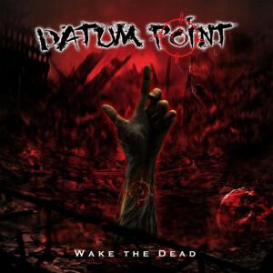 Wake The Dead, album by Datum Point