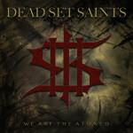 We Are the Atoned - EP, album by Dead Set Saints