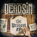 The Protest EP, album by DeadSin