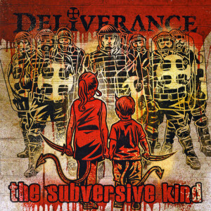 The Subversive Kind, album by Deliverance