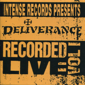 Intense Live Series Vol. 1, альбом Deliverance