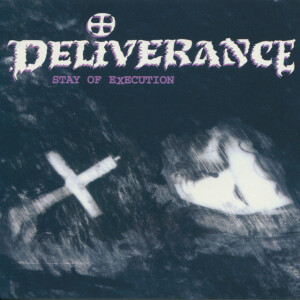 Stay of Execution (Remastered), album by Deliverance