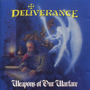 Weapons of our Warfare (Remastered), album by Deliverance