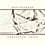 Forgotten Voice, album by Discoverson
