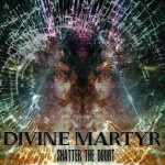 Shatter the Doubt, album by Divine Martyr