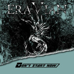 Don't Start Now, album by Eravian