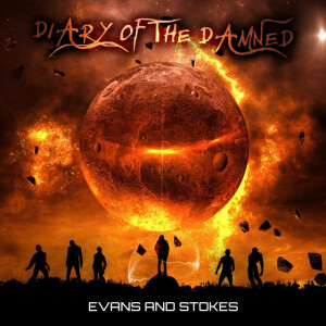 Diary of the Damned, album by Evans and Stokes