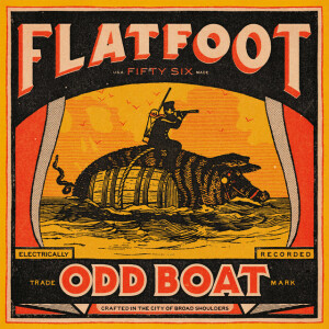 Odd Boat, альбом Flatfoot 56