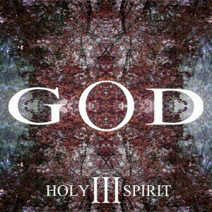 God III: Holy Spirit, album by GOD