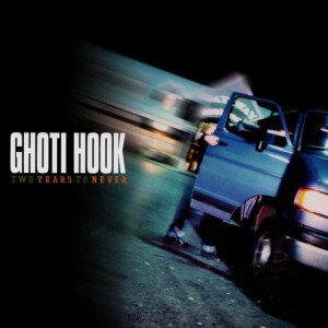 Two Years To Never, album by Ghoti Hook