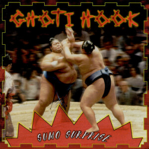 Sumo Surprise, альбом Ghoti Hook