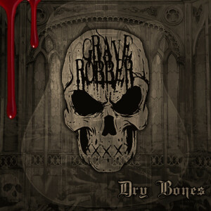 Dry Bones, album by Grave Robber