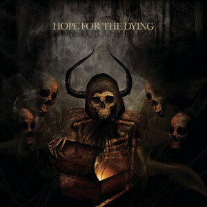 Hope For The Dying, album by Hope For The Dying
