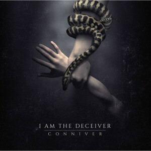 Conniver, альбом I Am The Deceiver