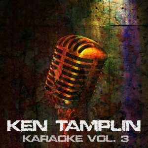 Ken Tamplin Karaoke, Vol. 3, album by Ken Tamplin