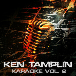 Ken Tamplin Karaoke, Vol. 2, album by Ken Tamplin
