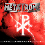 Last Bleeding Pain, album by Metatrone