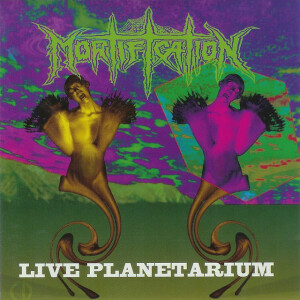 Live Planetarium, альбом Mortification