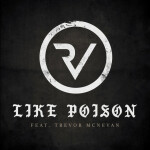 Like Poison, album by Righteous Vendetta