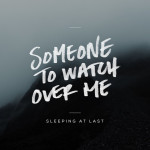 Someone to Watch over Me