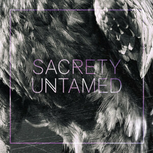 Untamed, album by Sacrety