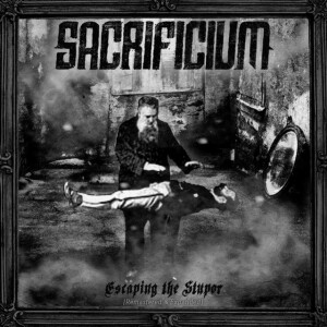 Escaping the Stupor (Remastered & Expanded), album by Sacrificium