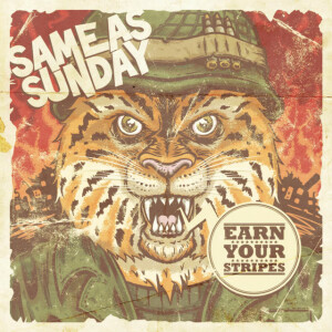 Earn Your Stripes, album by Same as Sunday