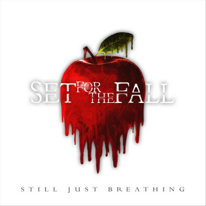 Still Just Breathing, album by Set For The Fall