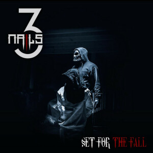 Three Nails, album by Set For The Fall