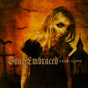 Dead Alive, альбом Soul Embraced