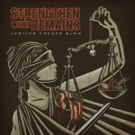 Justice Creeps Slow, album by Strengthen What Remains