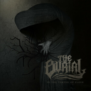 In the Taking of Flesh, album by The Burial