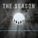 Through the Dark, альбом The Season