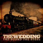 The Sound the Steel, album by The Wedding