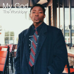 My God, album by The Worshiper