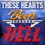 Been Through Hell, album by These Hearts