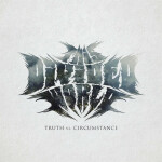 Truth vs. Circumstance, album by This Divided World