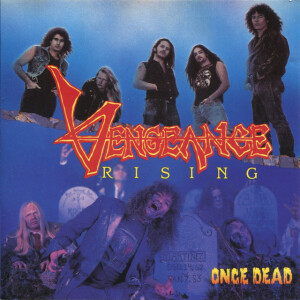 Once Dead (Remastered), album by Vengeance Rising