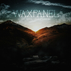 For Those Left Standing, album by WAXPANEL