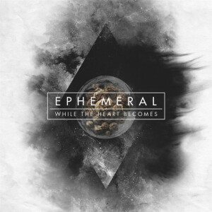 Ephemeral, album by While The Heart Becomes