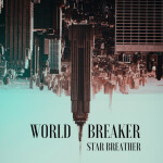 Star Breather, album by World Breaker