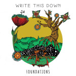 Foundations - EP, album by Write This Down