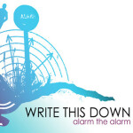Alarm the Alarm EP, album by Write This Down