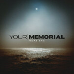 Hope Era (2020 Remix), album by Your Memorial
