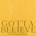 Gotta Believe, album by Tasha Cobbs Leonard