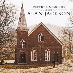 Precious Memories Collection, альбом Alan Jackson