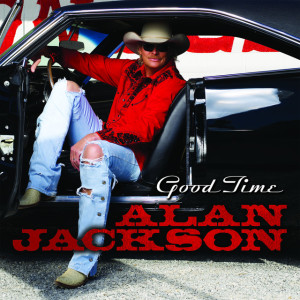 Good Time, album by Alan Jackson