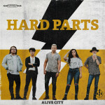 Hard Parts, album by Alive City