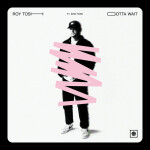 Gotta Wait (feat. Eris Ford), album by Roy Tosh