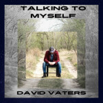 Talking to Myself, альбом David Vaters